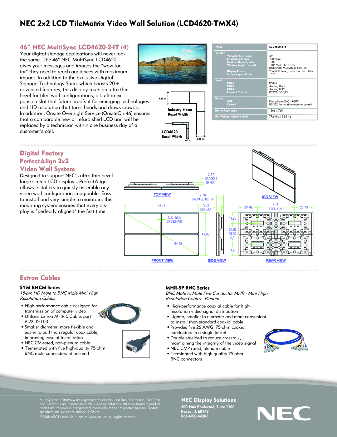 NEC manual NEC MultiSync LCD4620-2-IT, Digital Factory PerfectAlign Video Wall System, Extron Cables, SYM Bncm Series 