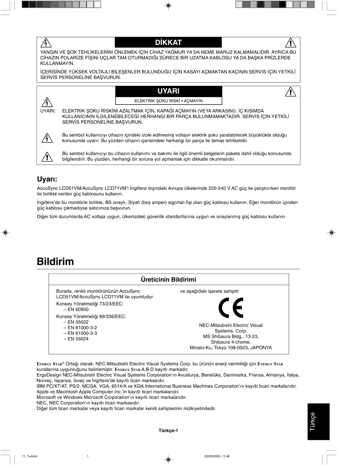 NEC LCD51VM, LCD71VM user manual Uyar∂, Üreticinin Bildirimi, Türkçe-1 