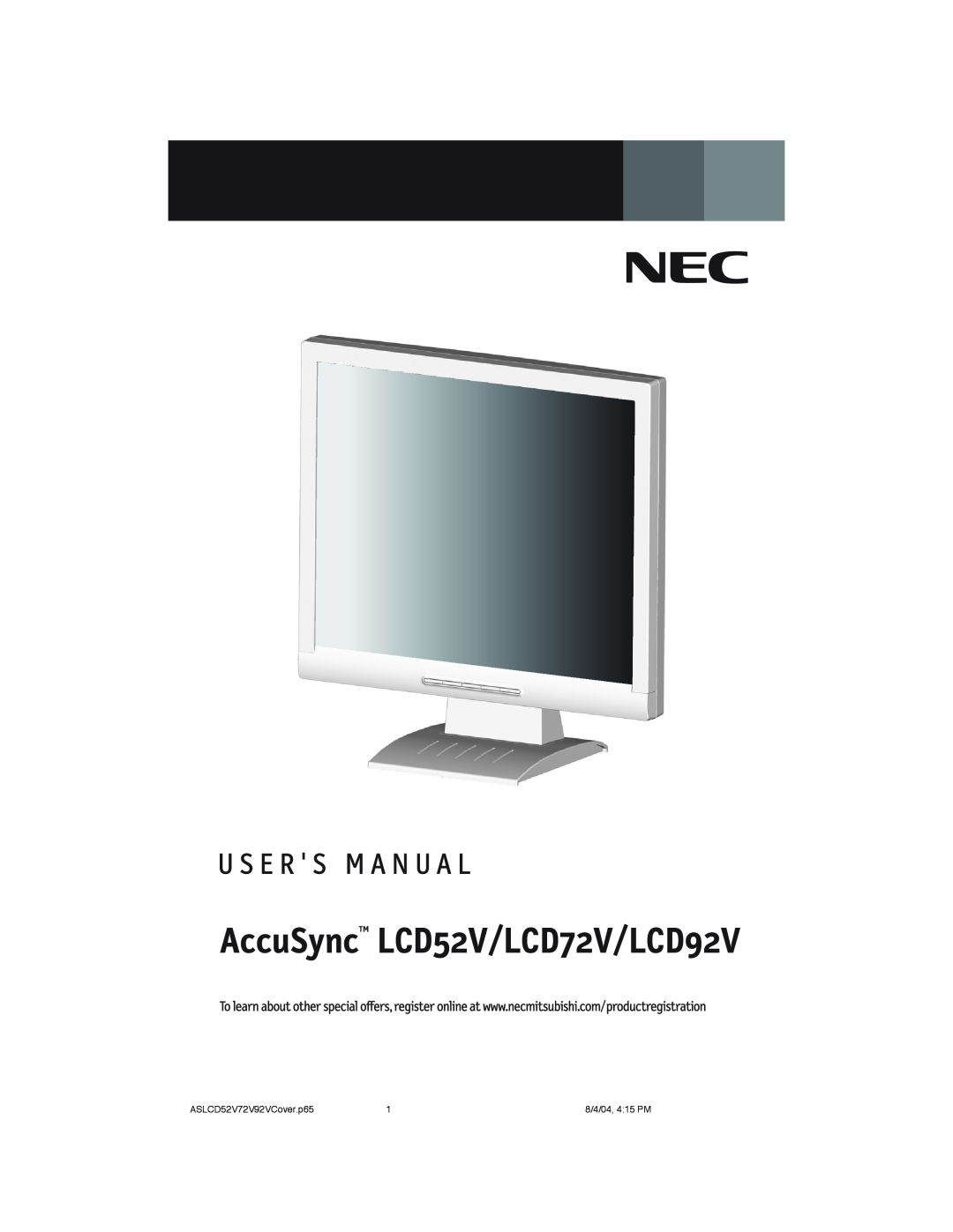 NEC manual AccuSyncTM LCD52V/LCD72V/LCD92V, ASLCD52V72V92VCover.p65, 8/4/04, 415 PM 