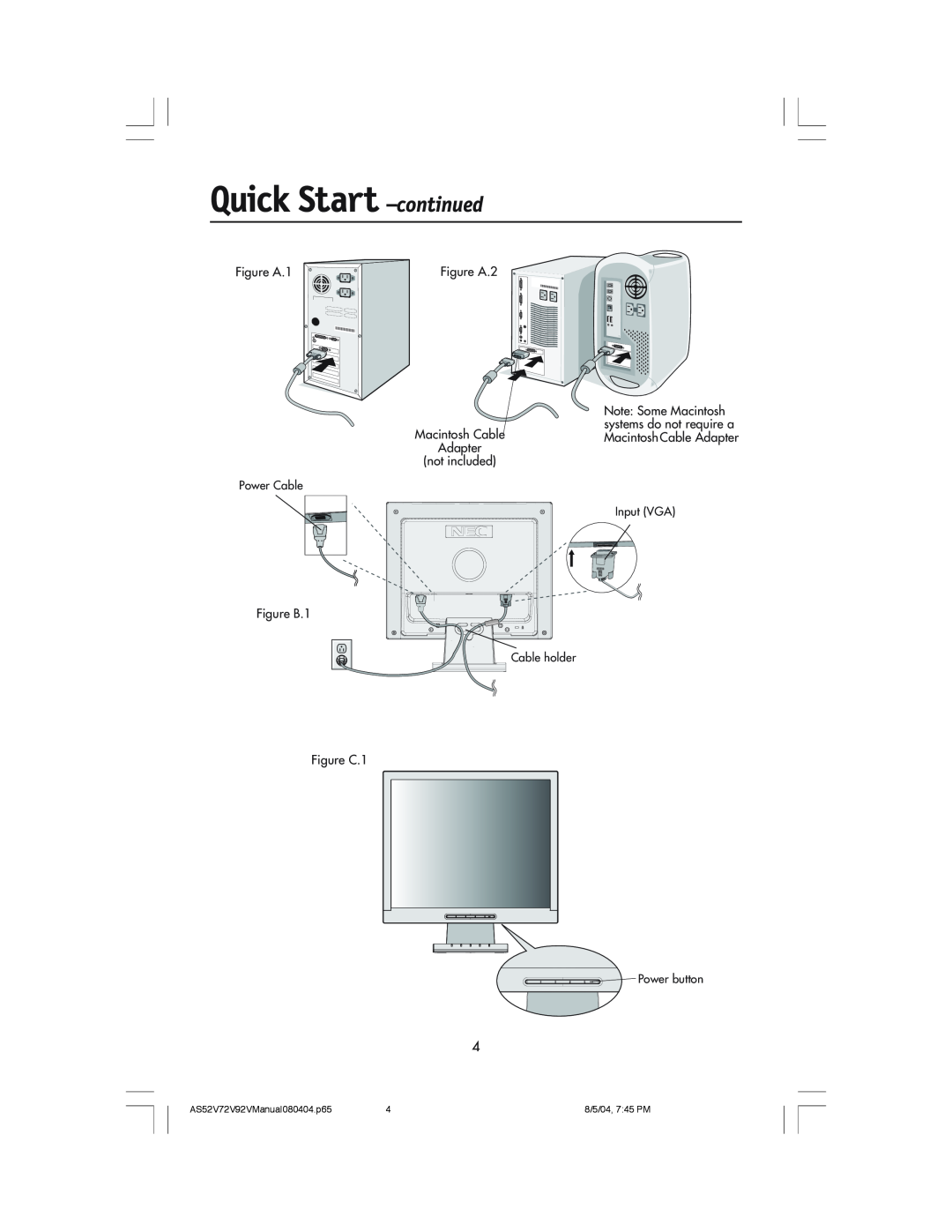 NEC LCD72V, LCD52V manual Quick Start -continued, Figure A.1, Macintosh Cable Adapter not included, Figure B.1, Figure C.1 