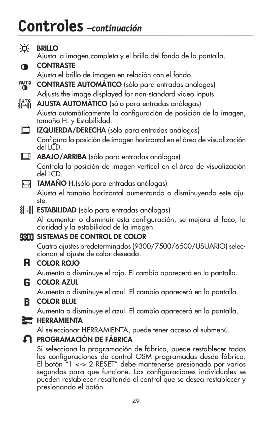 NEC 92VX, LCD72VX manual Controles -continuación, Al seleccionar HERRAMIENTA, puede tener acceso al submenú 