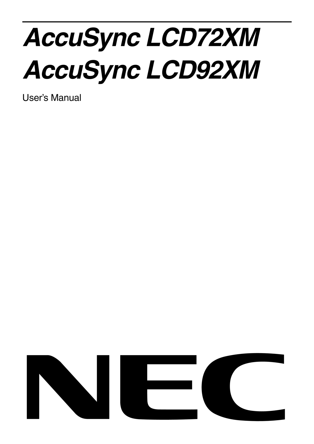 NEC user manual AccuSync LCD72XM AccuSync LCD92XM 