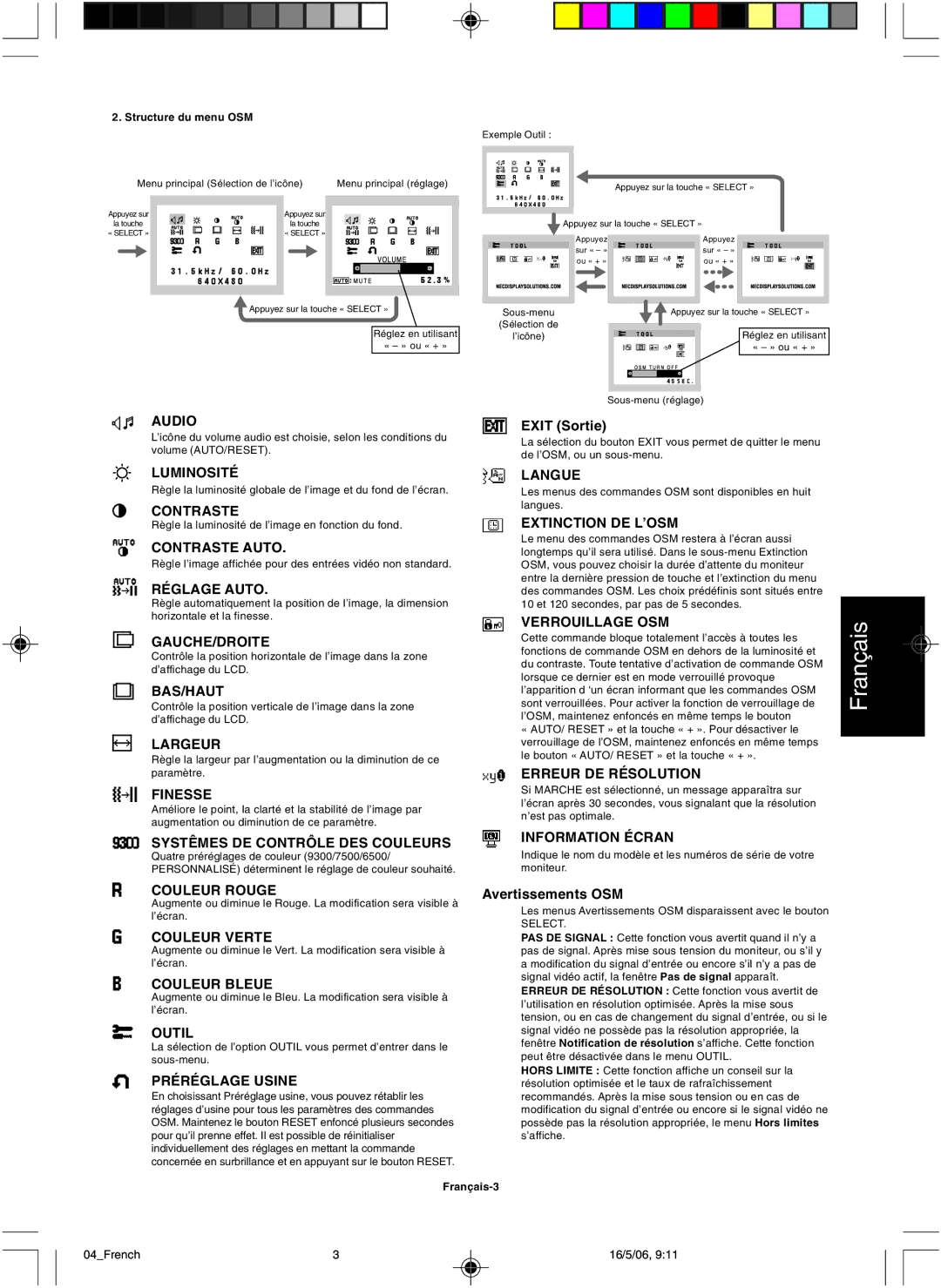 NEC LCD73VM Audio, Luminosité, Contraste Auto, Réglage Auto, Gauche/Droite, Bas/Haut, Largeur, Finesse, Langue, Outil 