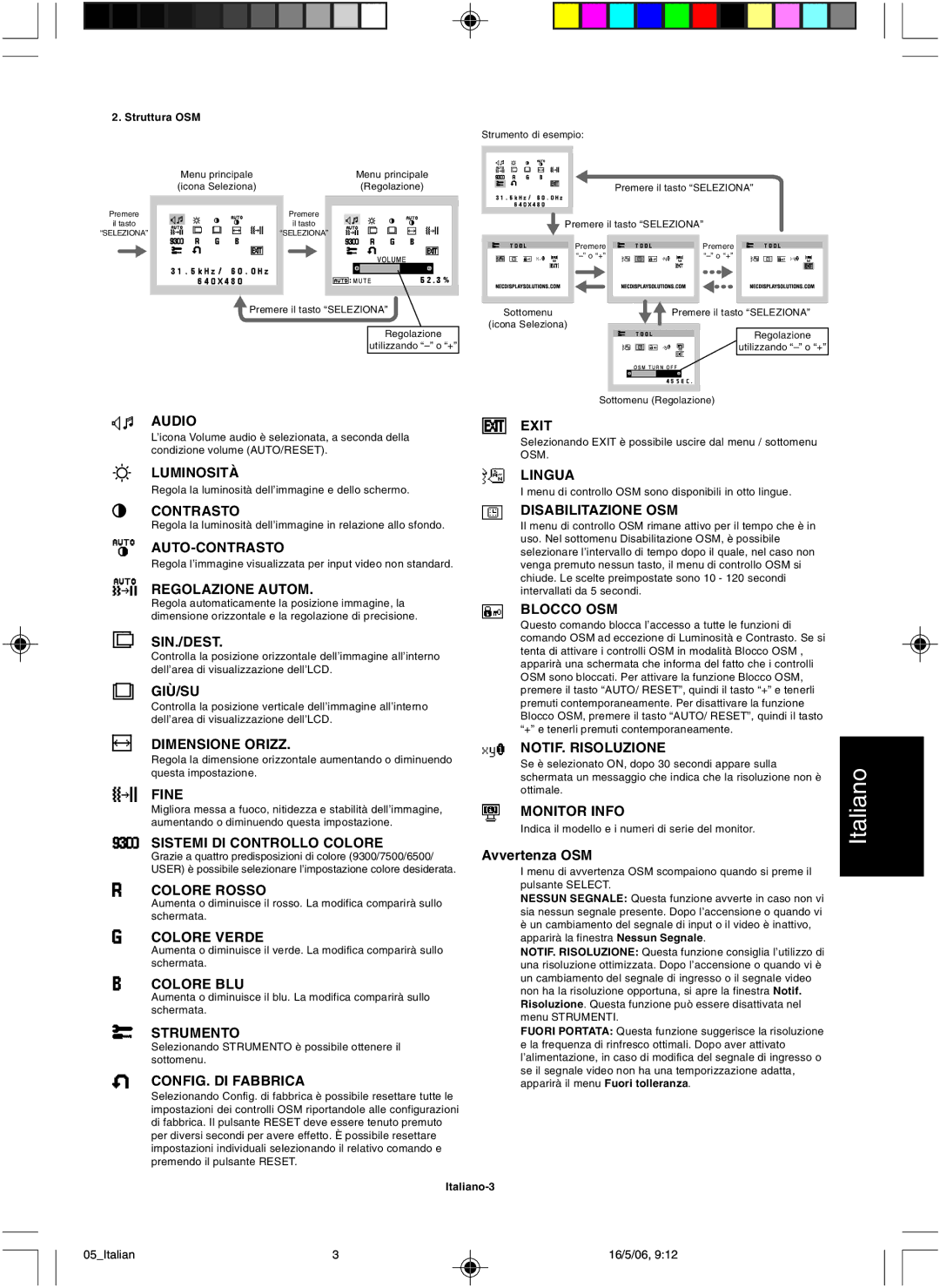 NEC LCD73VM Luminosità Lingua, Auto-Contrasto, Regolazione Autom, Sin./Dest, Giù/Su, Dimensione Orizz, Colore Rosso 