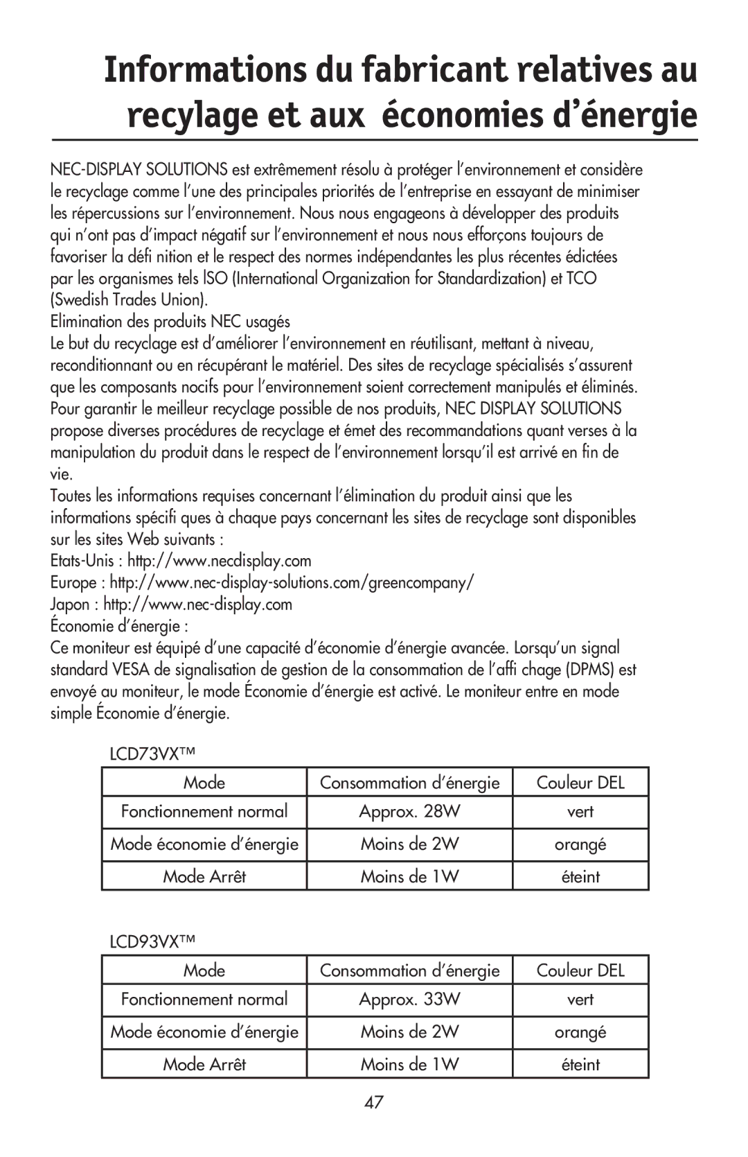 NEC LCD73VXM, LCD73VXTM, LCD93VXMTM user manual Elimination des produits NEC usagés, Couleur DEL, Mode Arrêt 