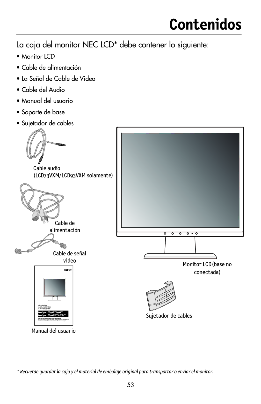 NEC LCD93VXMTM, LCD73VXTM, LCD73VXM user manual Contenidos, La caja del monitor NEC LCD* debe contener lo siguiente 