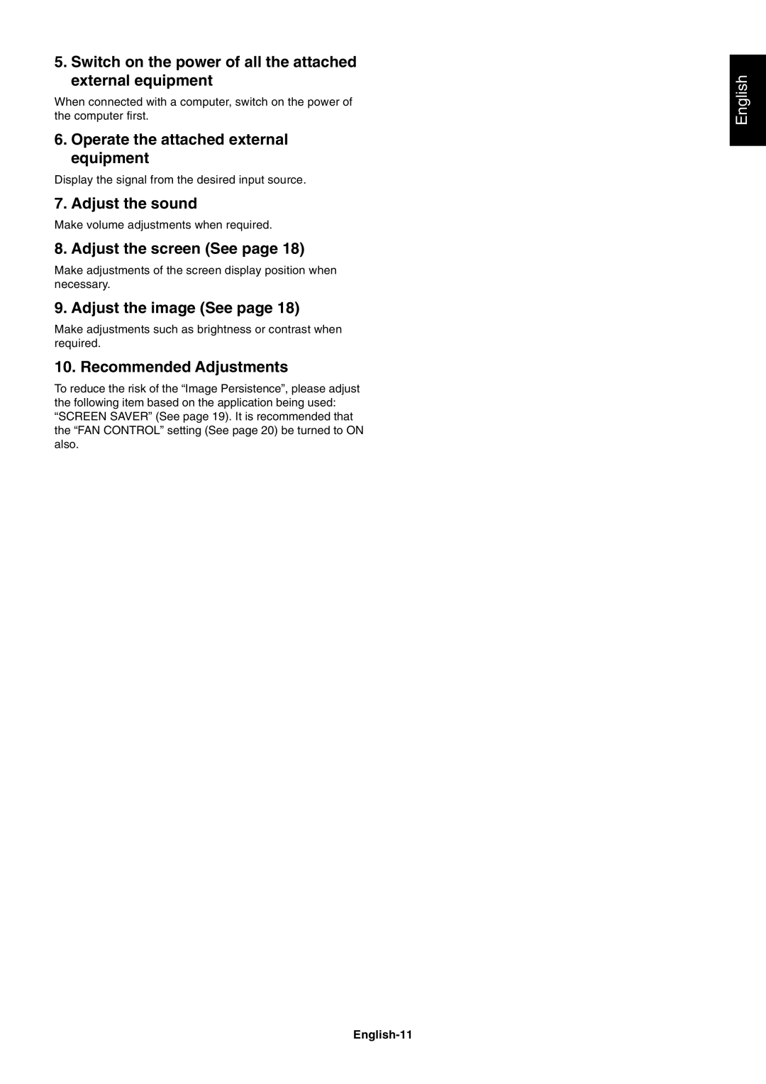 NEC LCD8205-P Switch on the power of all the attached external equipment, Operate the attached external equipment 