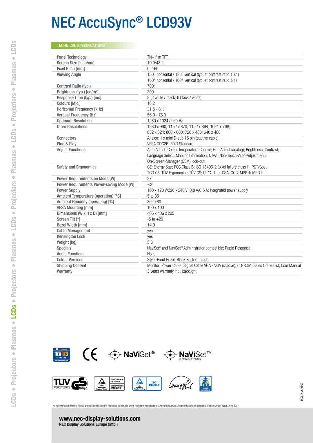 NEC LCD93V manual LCDs, Technical Specifications, TN+ film TFT 19.0/48.2 294, NEC Display Solutions Europe GmbH 