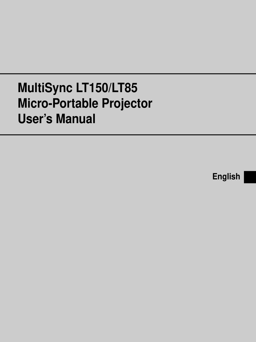 NEC user manual MultiSync LT150/LT85 Micro-PortableProjector, User’s Manual, English 