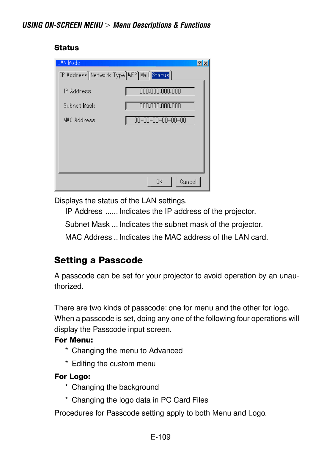 NEC LT260, LT240 user manual Setting a Passcode, Status, For Menu, For Logo 