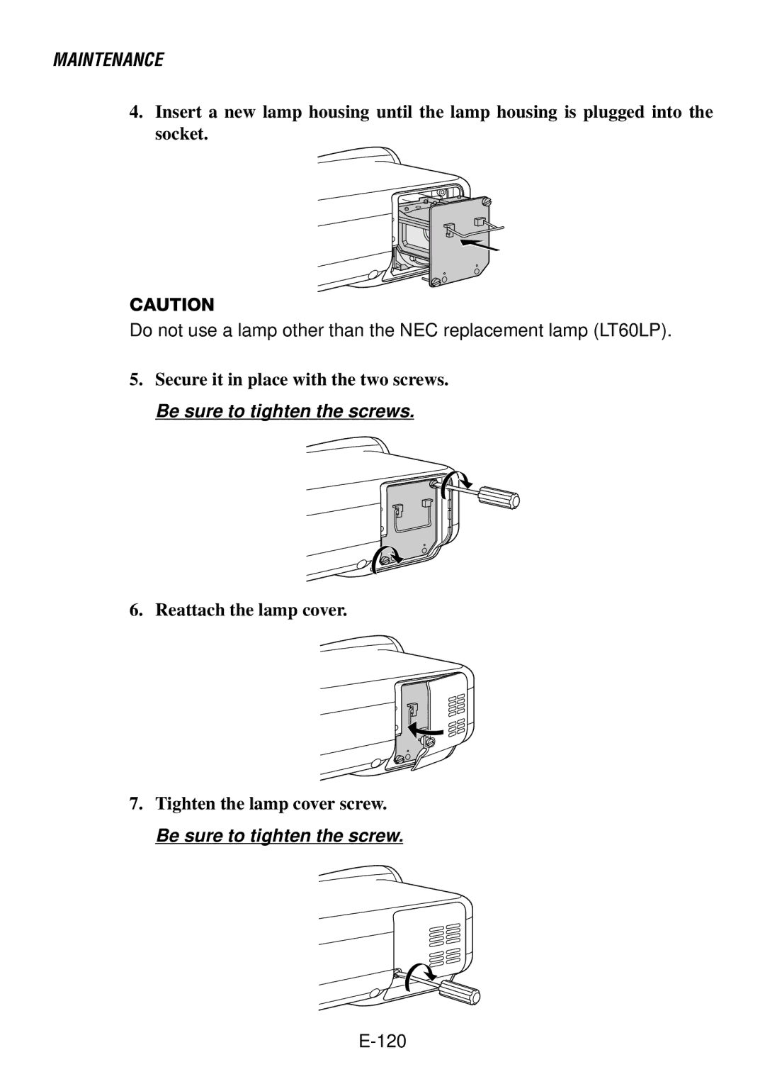 NEC LT240, LT260 user manual Be sure to tighten the screws 