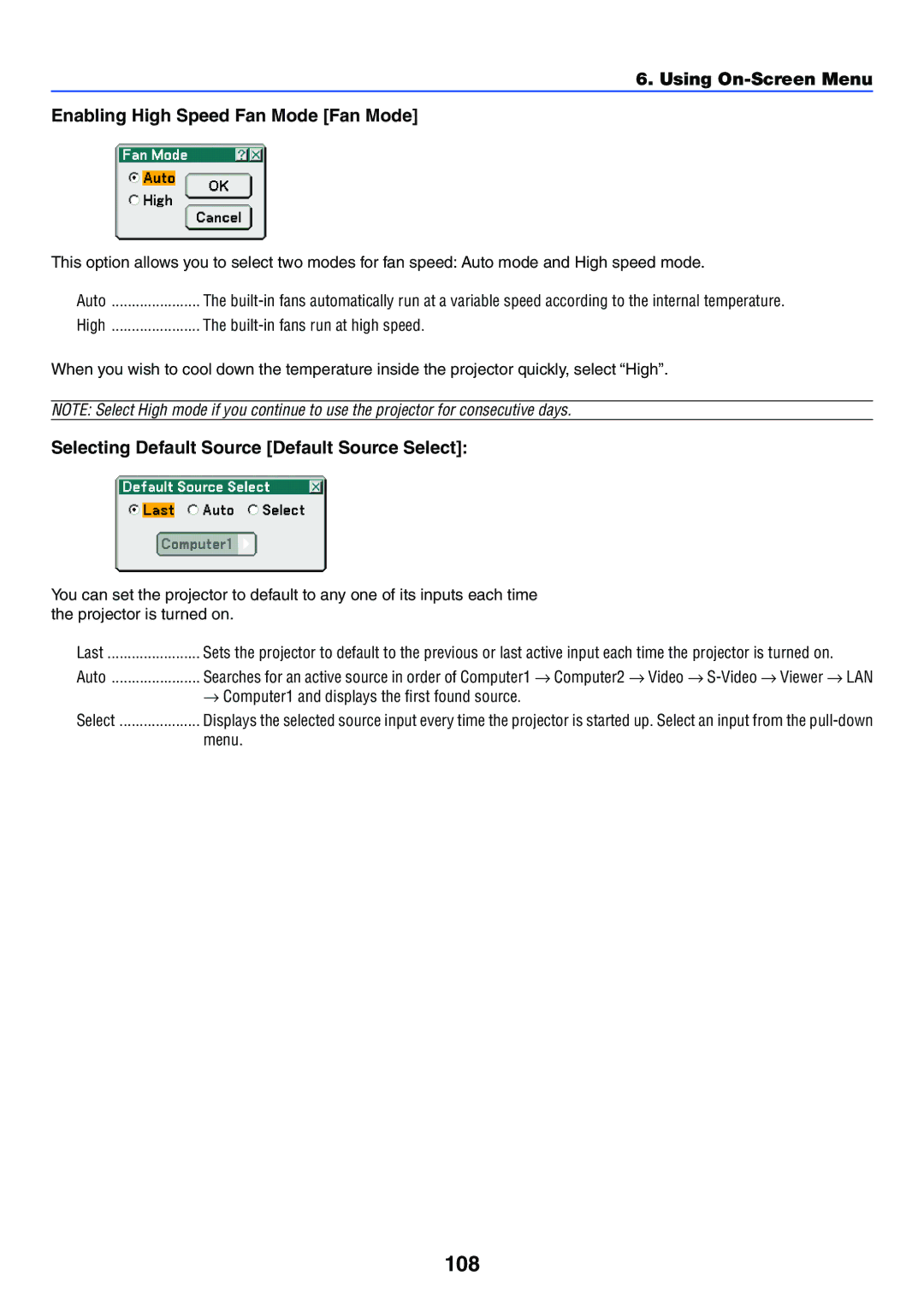 NEC LT245 108, Using On-Screen Menu Enabling High Speed Fan Mode Fan Mode, Selecting Default Source Default Source Select 