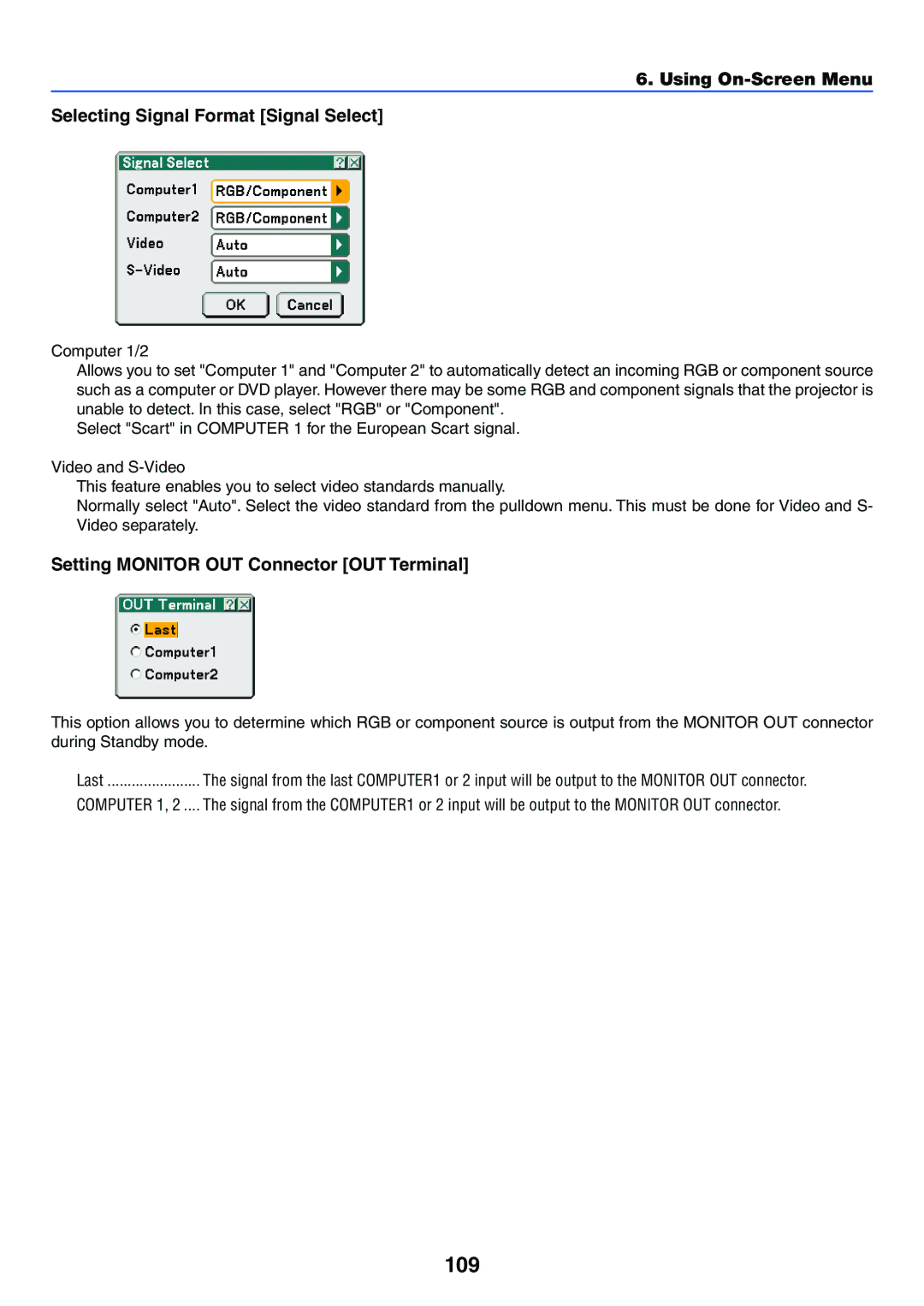 NEC LT265 109, Using On-Screen Menu Selecting Signal Format Signal Select, Setting Monitor OUT Connector OUT Terminal 