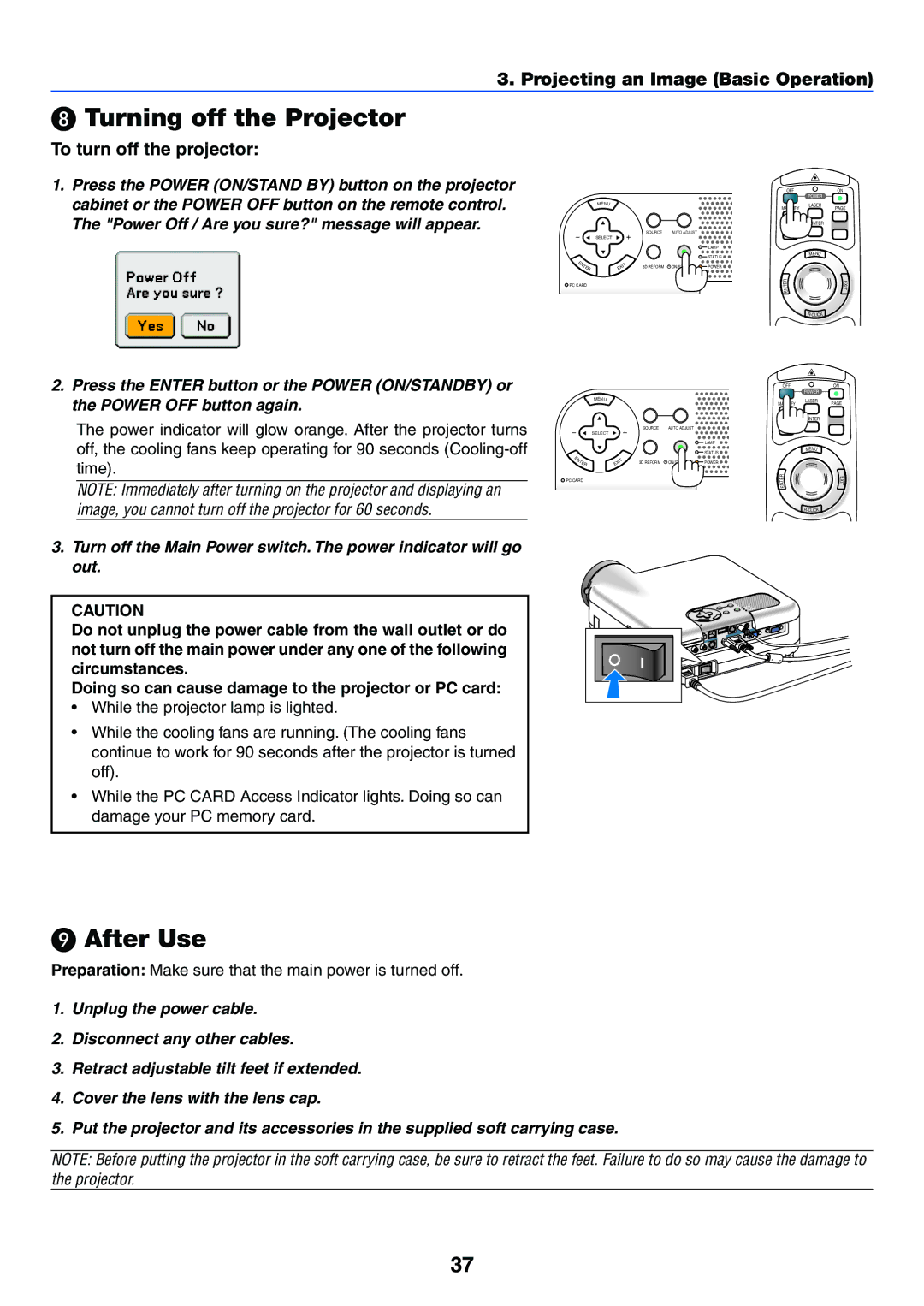 NEC LT265, LT245 manual Turning off the Projector, After Use, To turn off the projector 