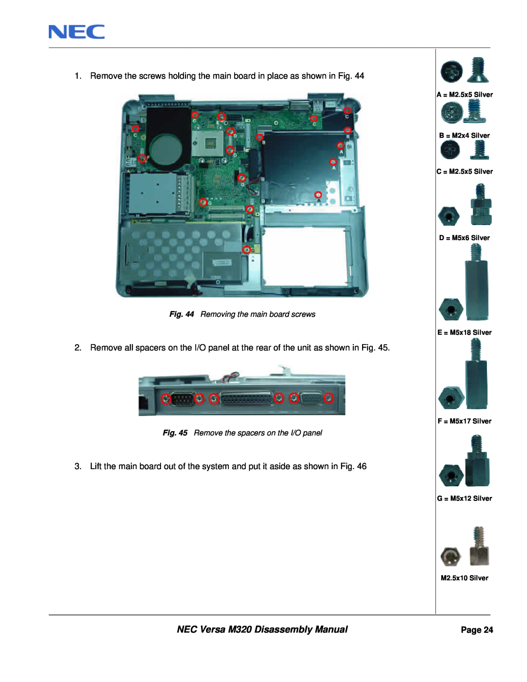 NEC manual NEC Versa M320 Disassembly Manual, Removing the main board screws, Remove the spacers on the I/O panel 