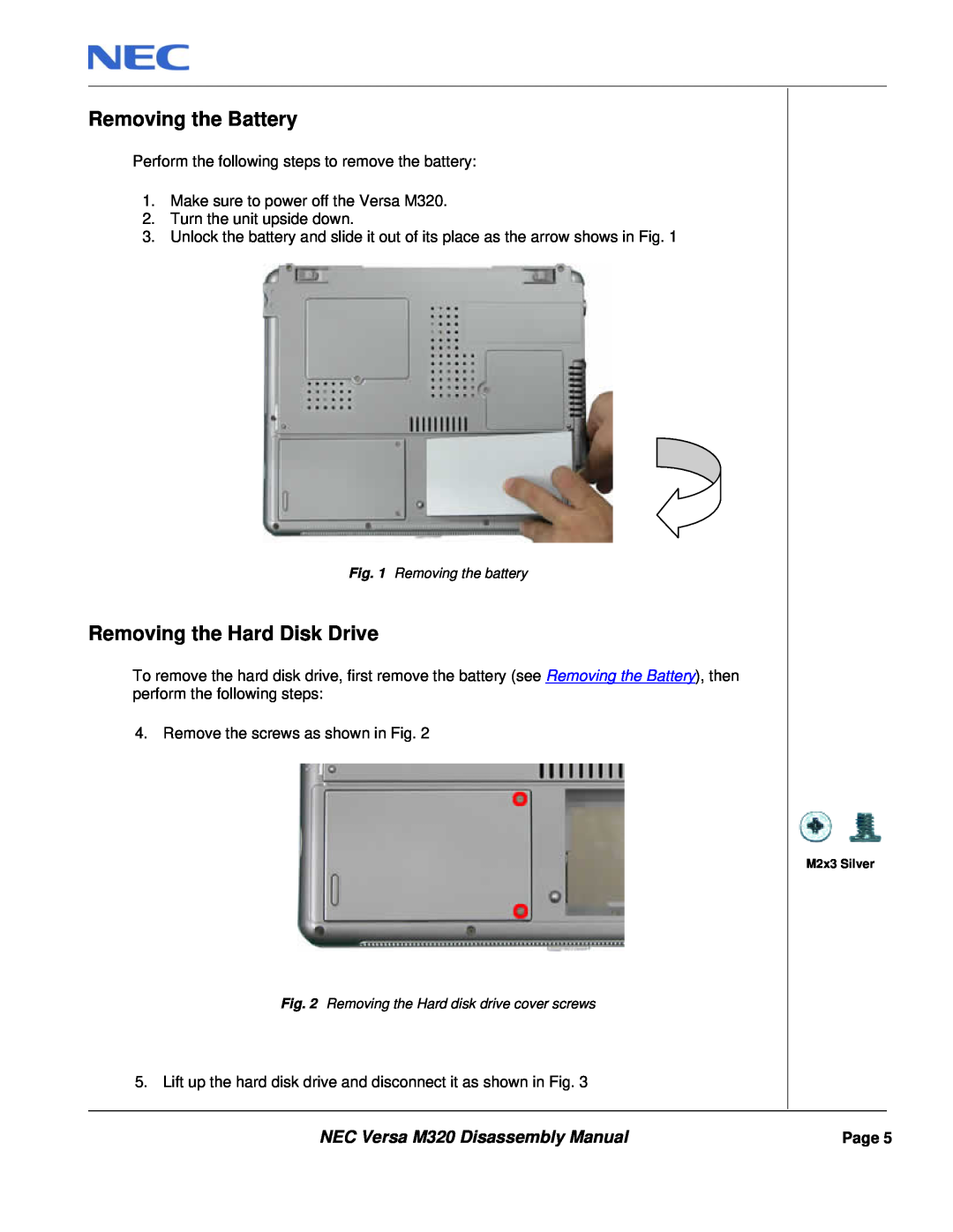 NEC manual Removing the Battery, Removing the Hard Disk Drive, NEC Versa M320 Disassembly Manual 