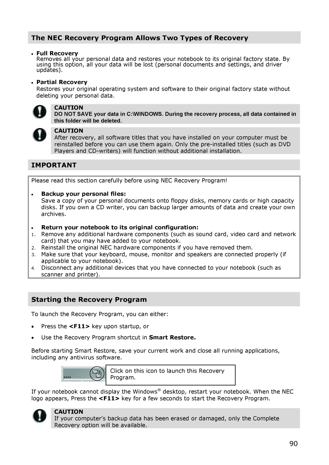 NEC M380 manual Starting the Recovery Program 