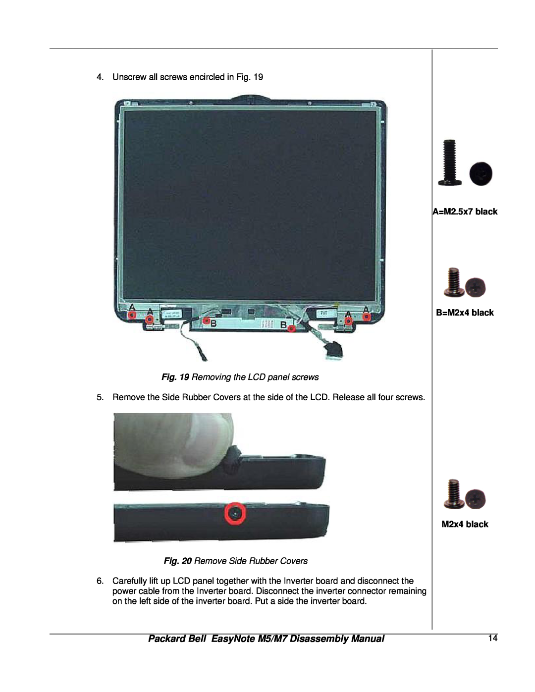 NEC M5, M7 manual Removing the LCD panel screws, Remove Side Rubber Covers, A=M2.5x7 black B=M2x4 black M2x4 black 