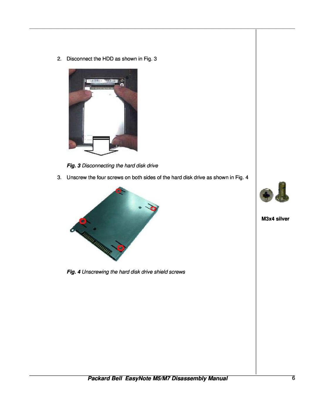 NEC manual Disconnecting the hard disk drive, M3x4 silver, Packard Bell EasyNote M5/M7 Disassembly Manual 