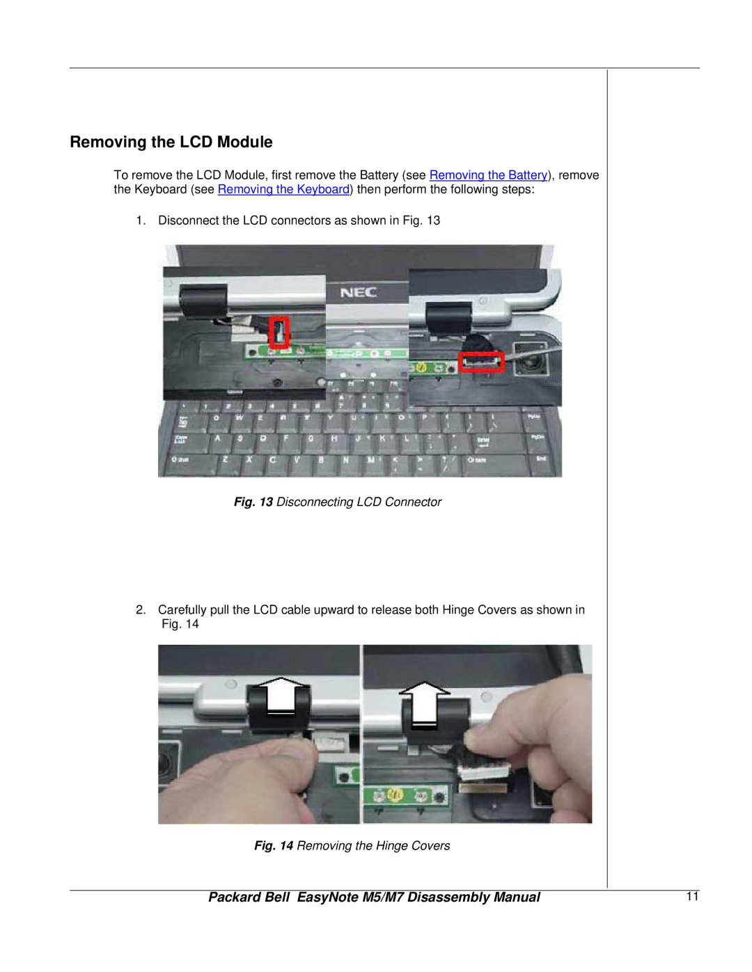 NEC M7, M5 manual Removing the LCD Module, Disconnecting LCD Connector 