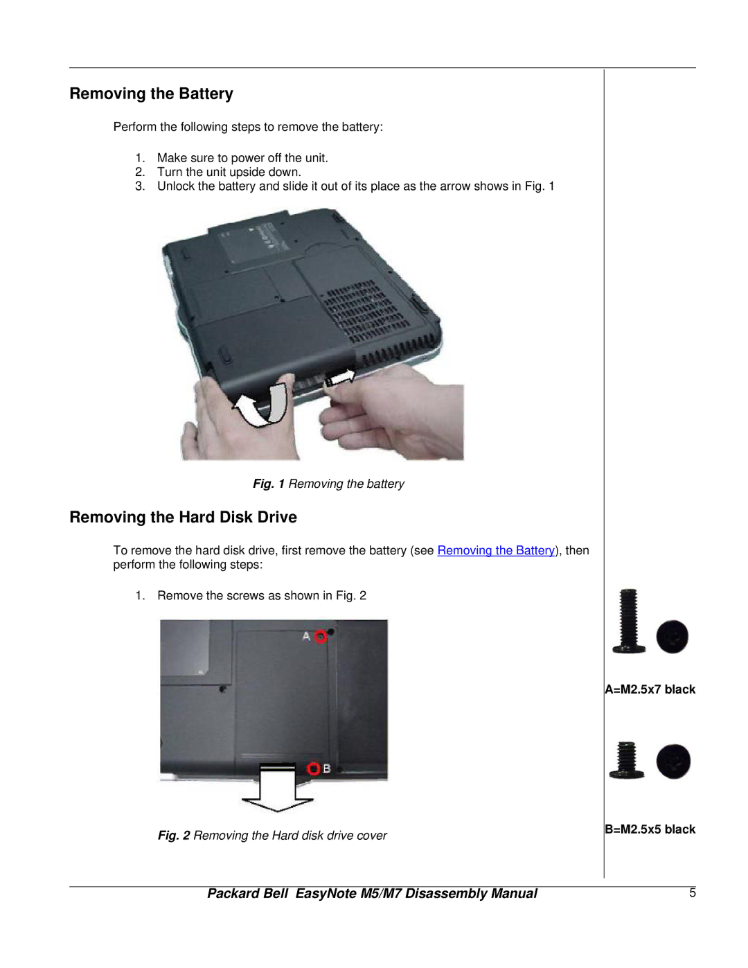 NEC M7, M5 manual Removing the Battery, Removing the Hard Disk Drive, =M2.5x7 black =M2.5x5 black 