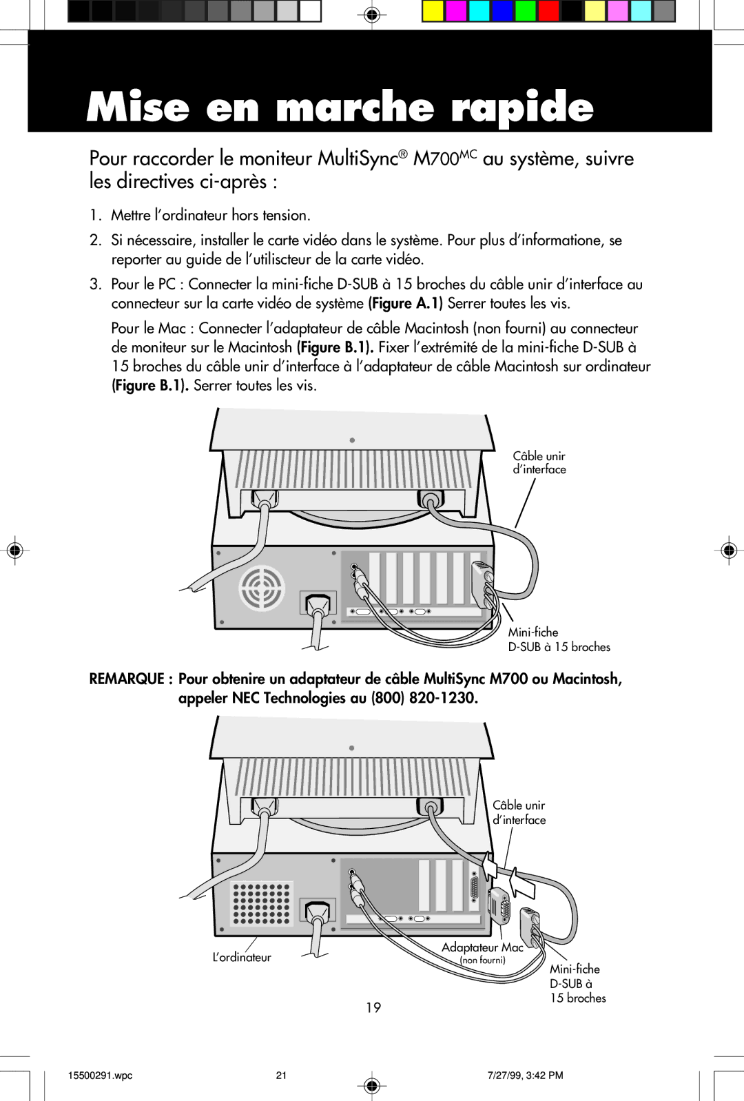 NEC M700 user manual Mise en marche rapide 