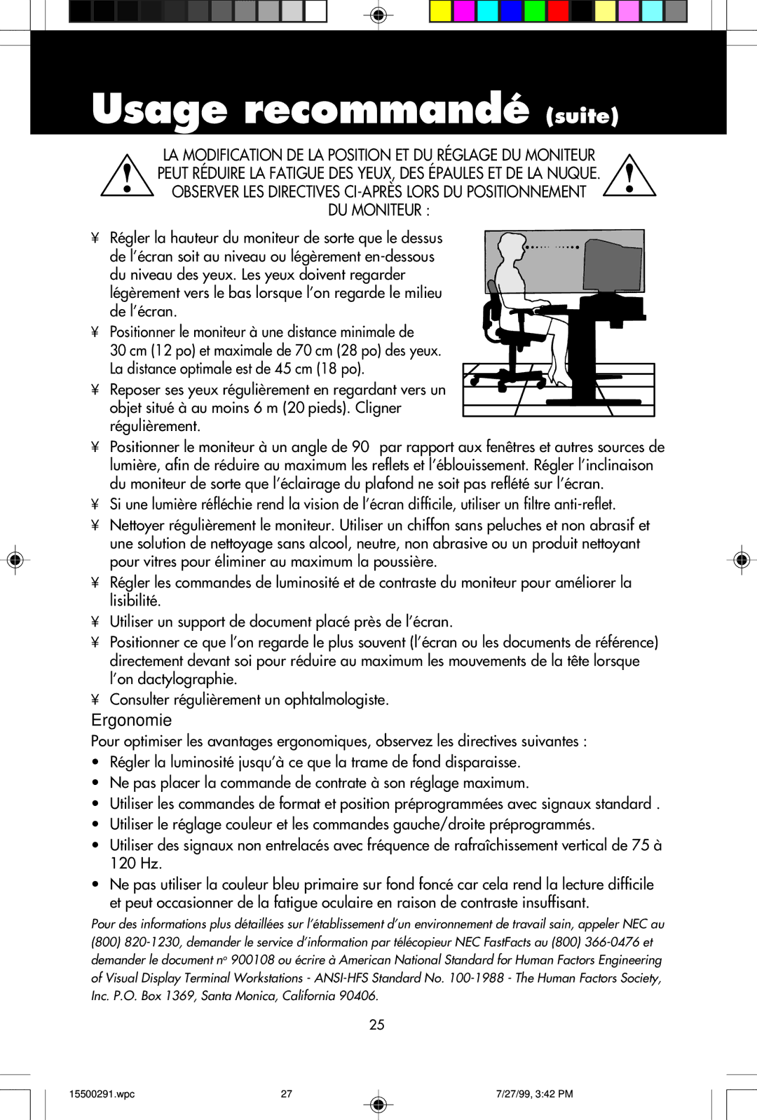 NEC M700 user manual Usage recommandé suite, Ergonomie 