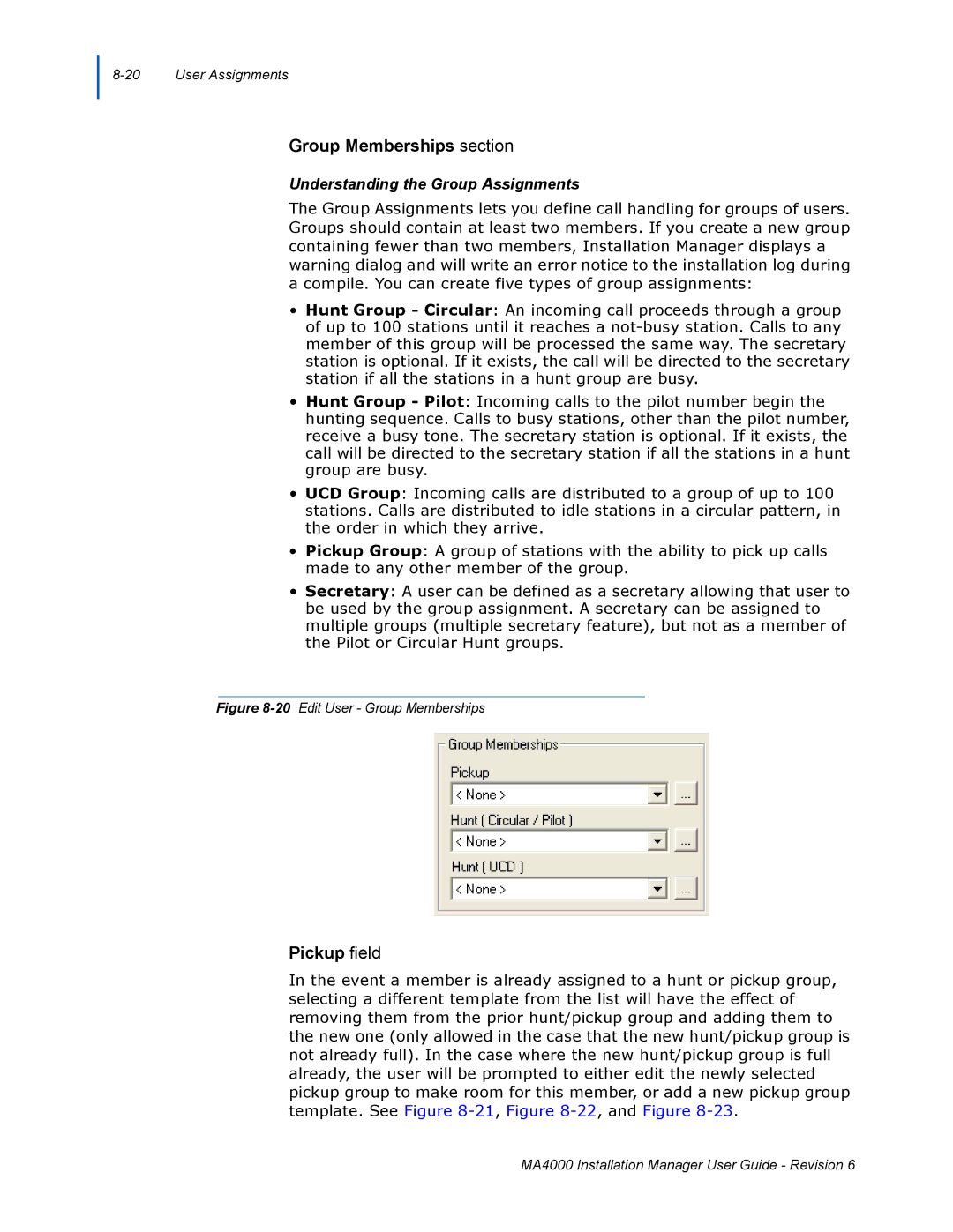 NEC MA400 manual Group Memberships section, Pickup field 