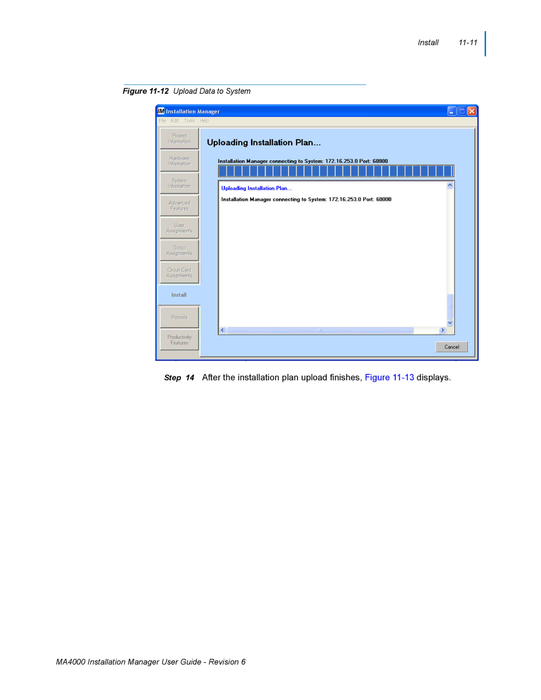 NEC MA400 manual After the installation plan upload finishes, -13displays 