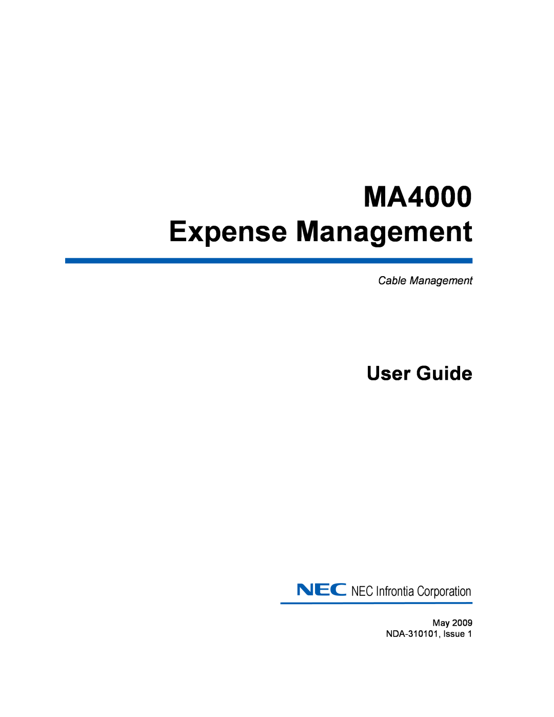 NEC manual NEC NEC Infrontia Corporation, MA4000 Expense Management, User Guide, Cable Management 