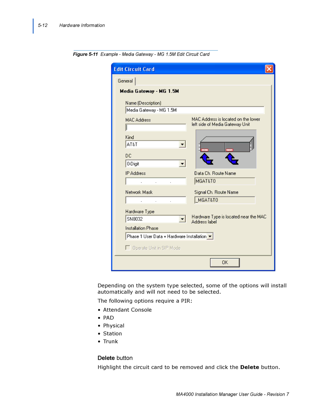NEC MA4000 manual Delete button, 11Example Media Gateway MG 1.5M Edit Circuit Card 