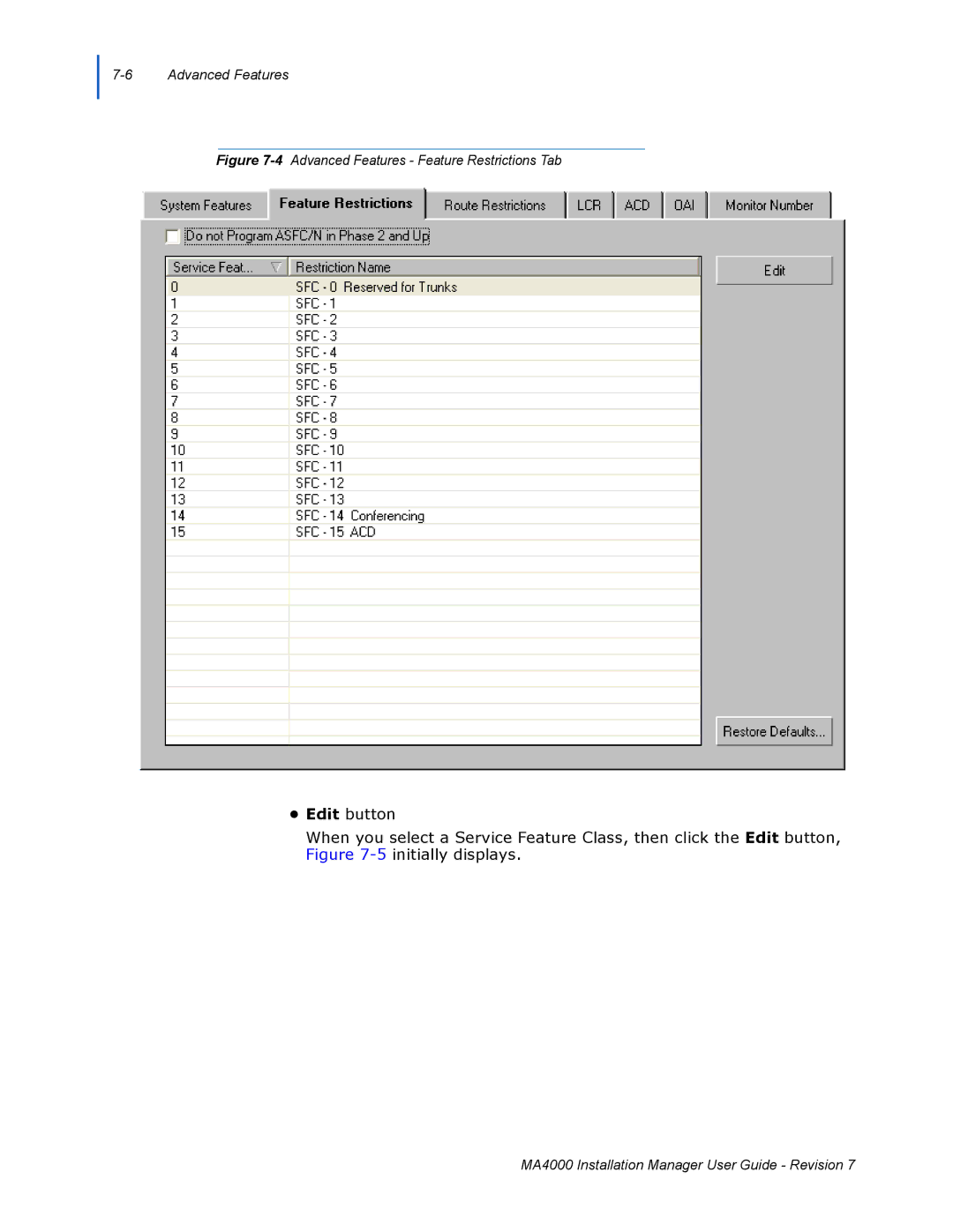 NEC MA4000 manual 4Advanced Features Feature Restrictions Tab 