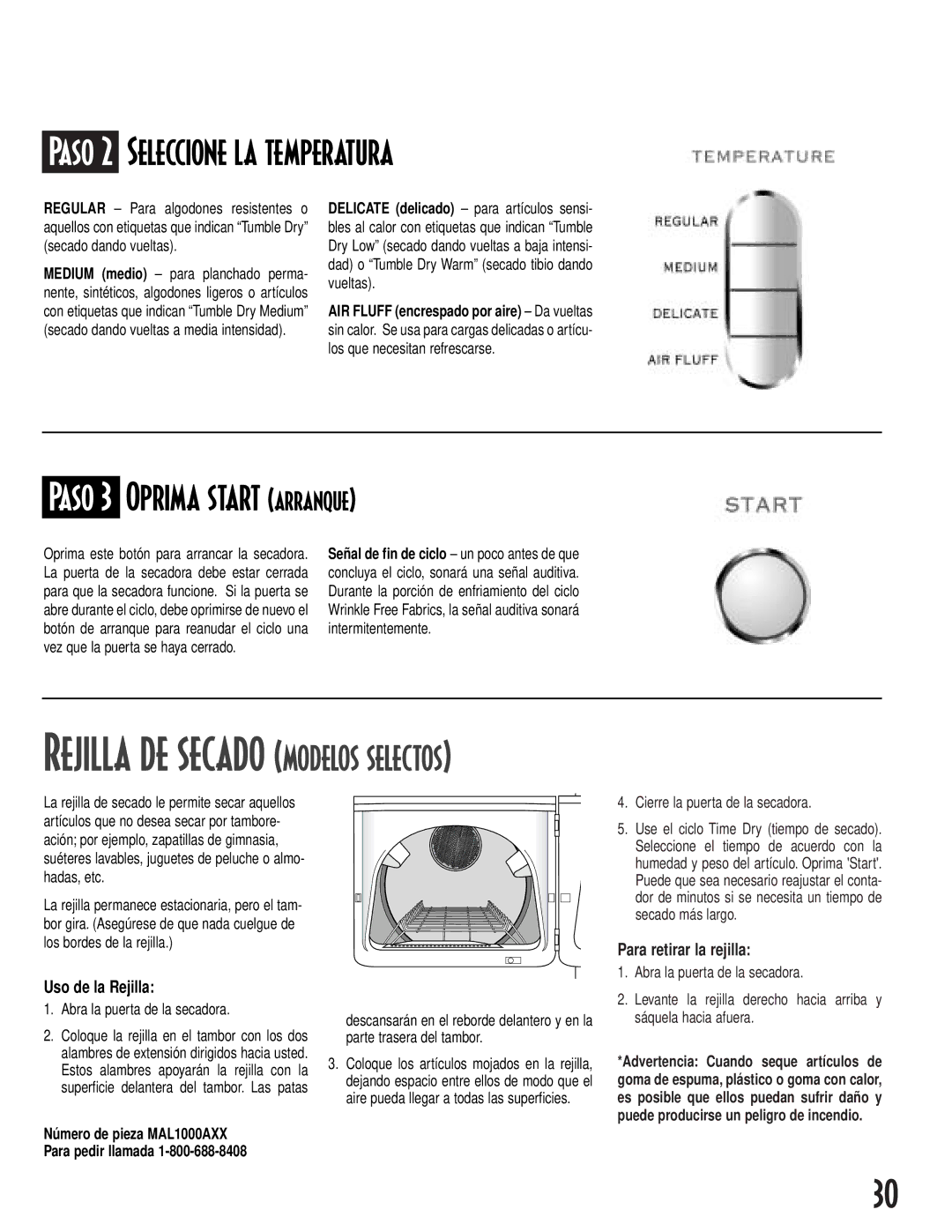 NEC MD-15 Paso 2 Seleccione la temperatura, Paso 3 Oprima start arranque, Uso de la Rejilla, Abra la puerta de la secadora 