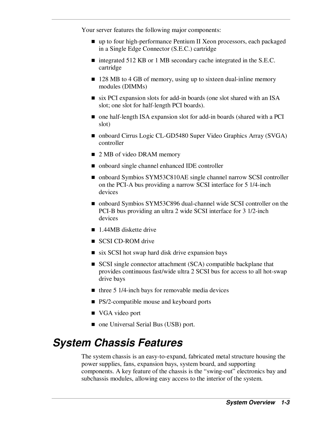 NEC MH4500 manual System Chassis Features 