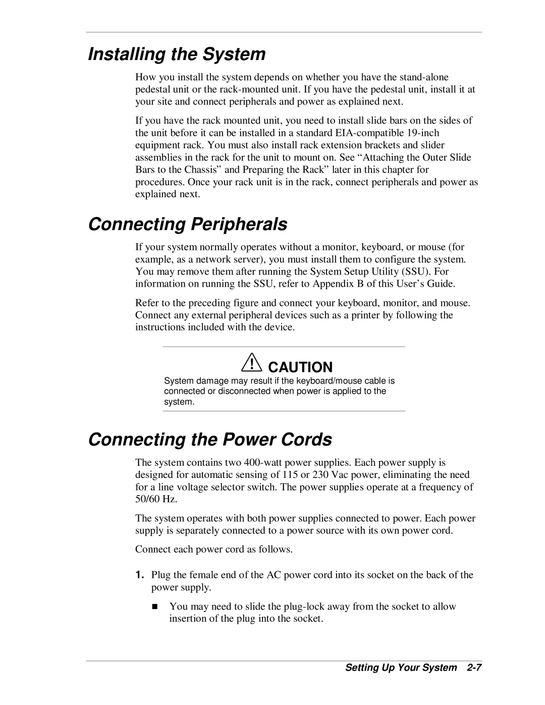 NEC MH4500 manual Installing the System, Connecting Peripherals, Connecting the Power Cords 