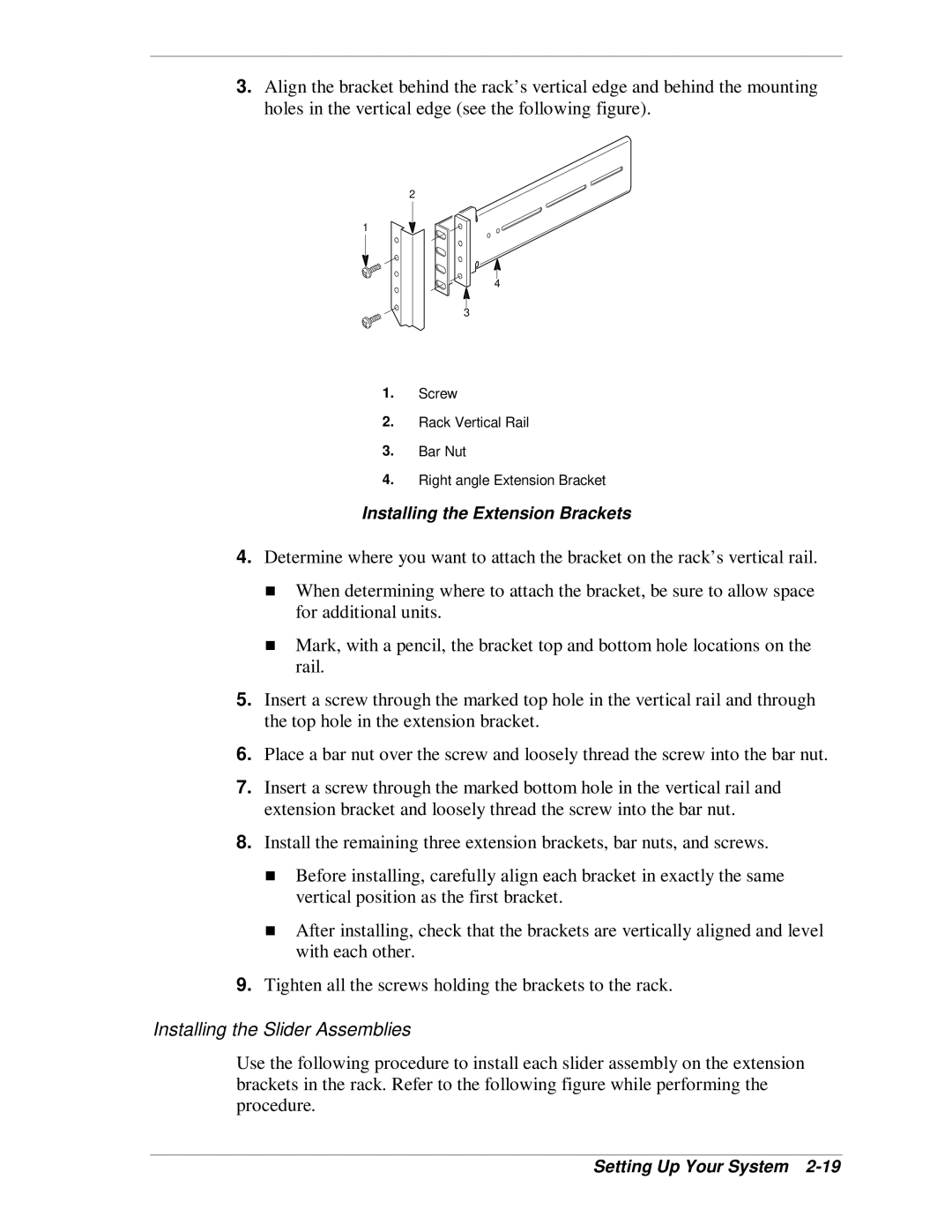 NEC MH4500 manual Installing the Slider Assemblies, Installing the Extension Brackets 