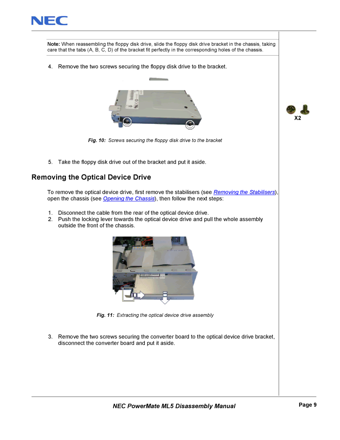 NEC mL5 manual Removing the Optical Device Drive, Screws securing the floppy disk drive to the bracket 