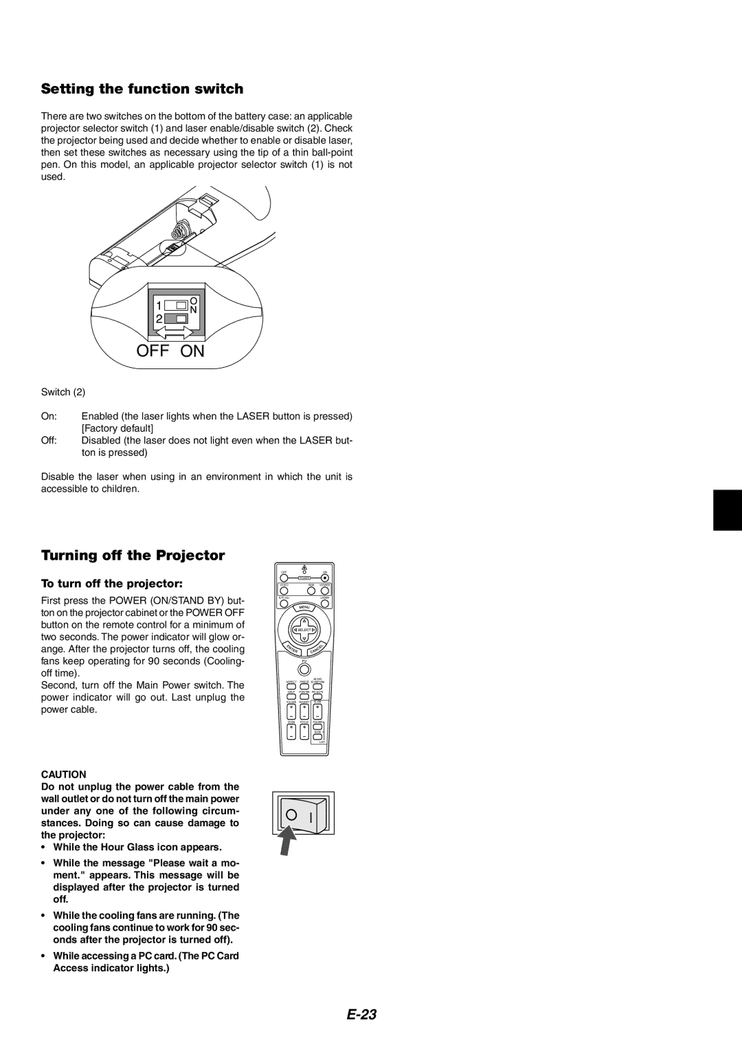 NEC MT1060 user manual Setting the function switch, Turning off the Projector, To turn off the projector 