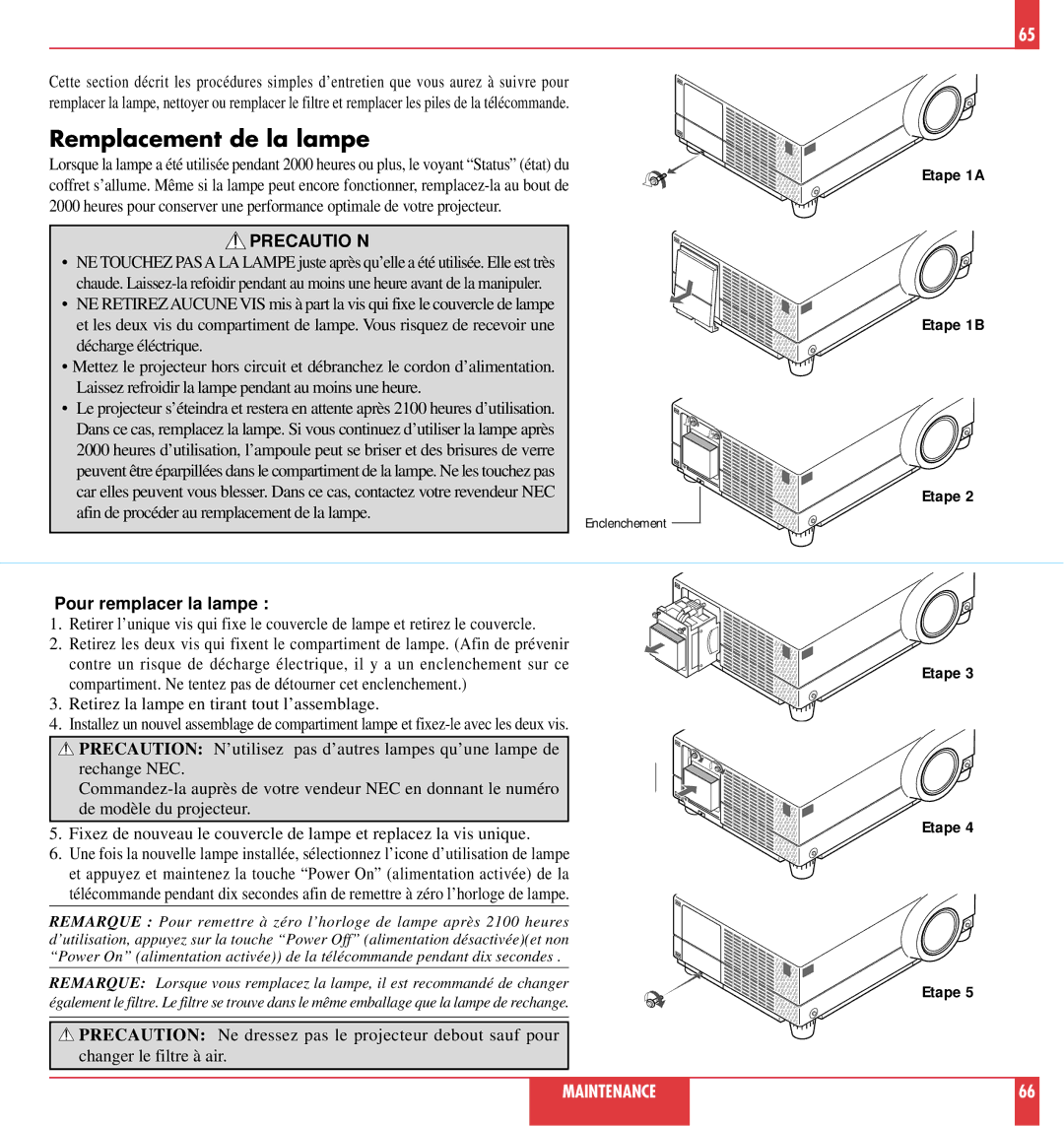 NEC MT820, MT1020 user manual Etape 1A Etape 1B Pour remplacer la lampe 