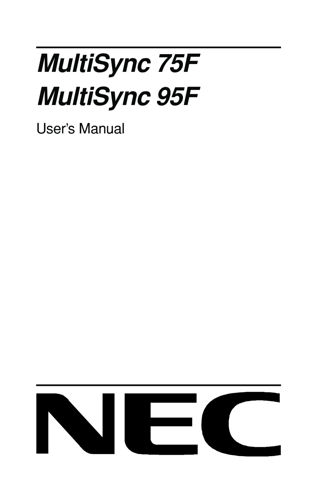 NEC user manual MultiSync 75F MultiSync 95F 
