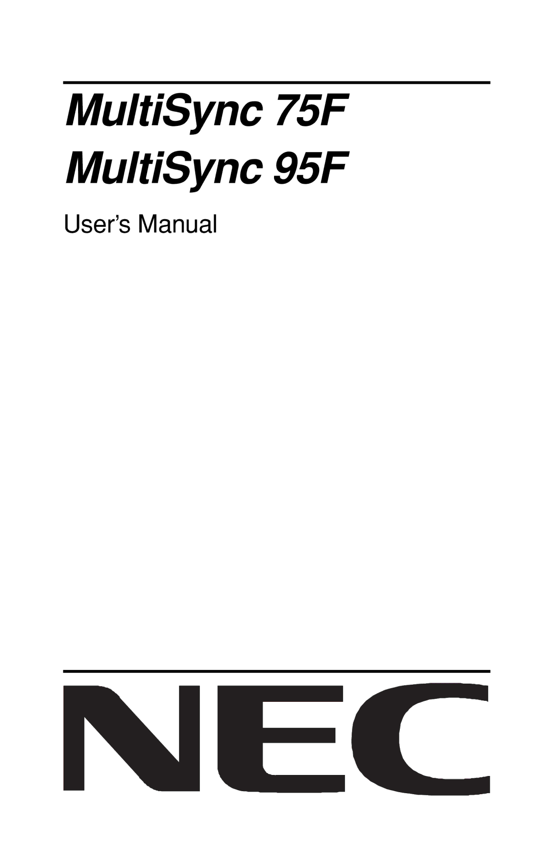 NEC user manual MultiSync 75F MultiSync 95F 