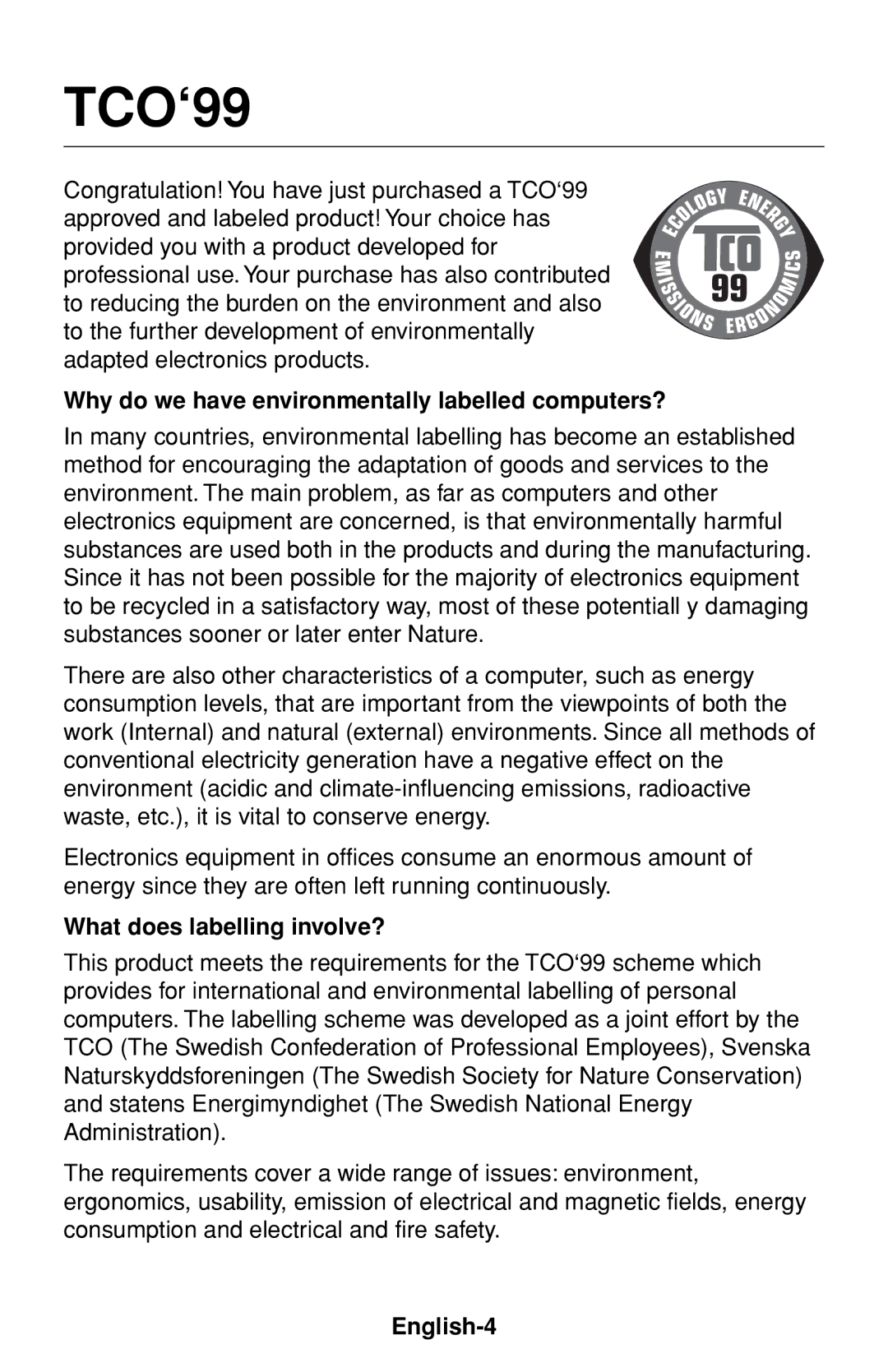 NEC MultiSync 75F TCO‘99, Why do we have environmentally labelled computers?, What does labelling involve?, English-4 