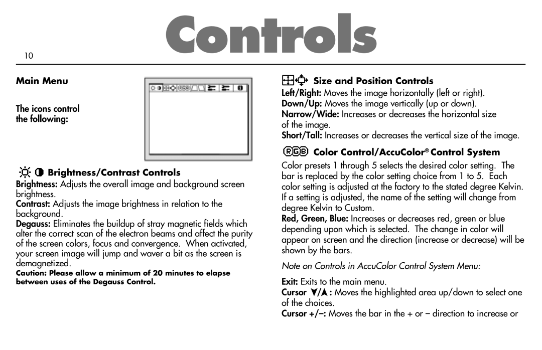 NEC MultiSync P750 Brightness/Contrast Controls, Size and Position Controls, Color Control/AccuColor Control System 