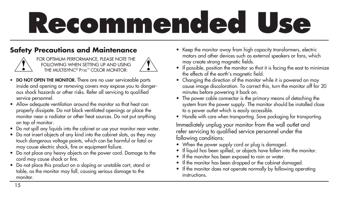 NEC MultiSync P750 user manual Recommended Use, Safety Precautions and Maintenance 