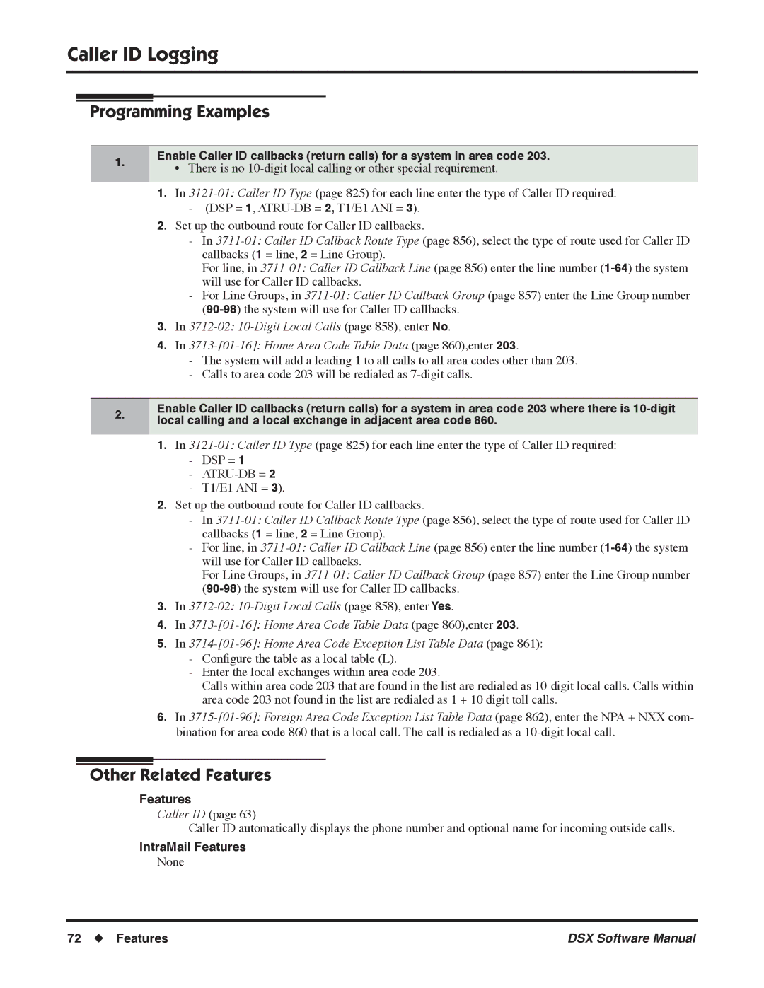 NEC N 1093100, P software manual 3712-02 10-Digit Local Calls page 858, enter No, Home Area Code Table Data page 860,enter 