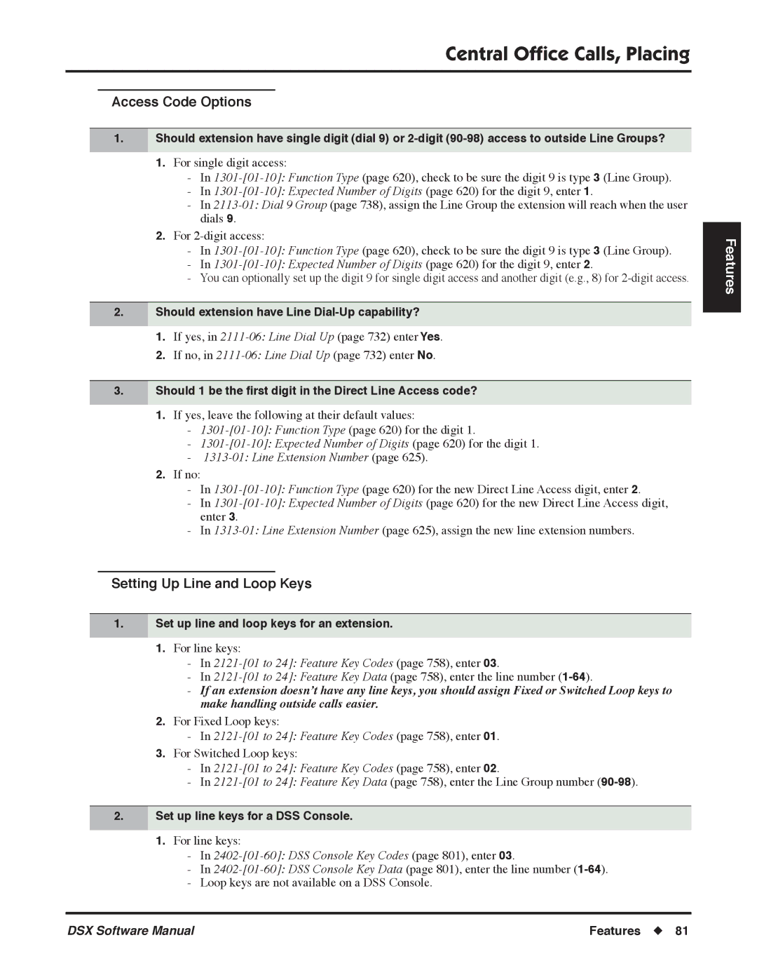 NEC P, N 1093100 software manual Access Code Options, Should extension have Line Dial-Up capability? 