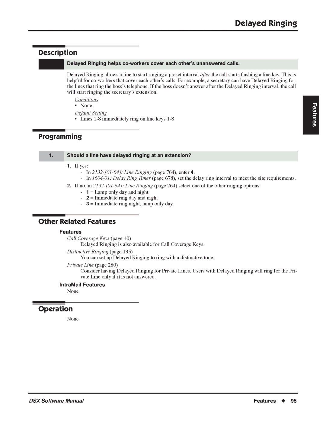 NEC Delayed Ringing, Should a line have delayed ringing at an extension?, Line Ringing page 764, enter, Private Line 