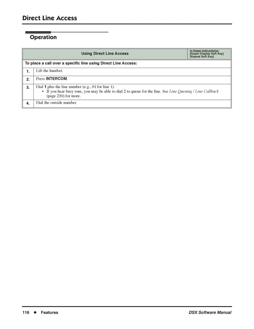 NEC N 1093100, P software manual Using Direct Line Access, To place a call over a speciﬁc line using Direct Line Access 