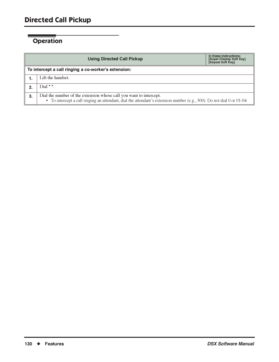 NEC N 1093100 software manual Using Directed Call Pickup, To intercept a call ringing a co-worker’s extension 