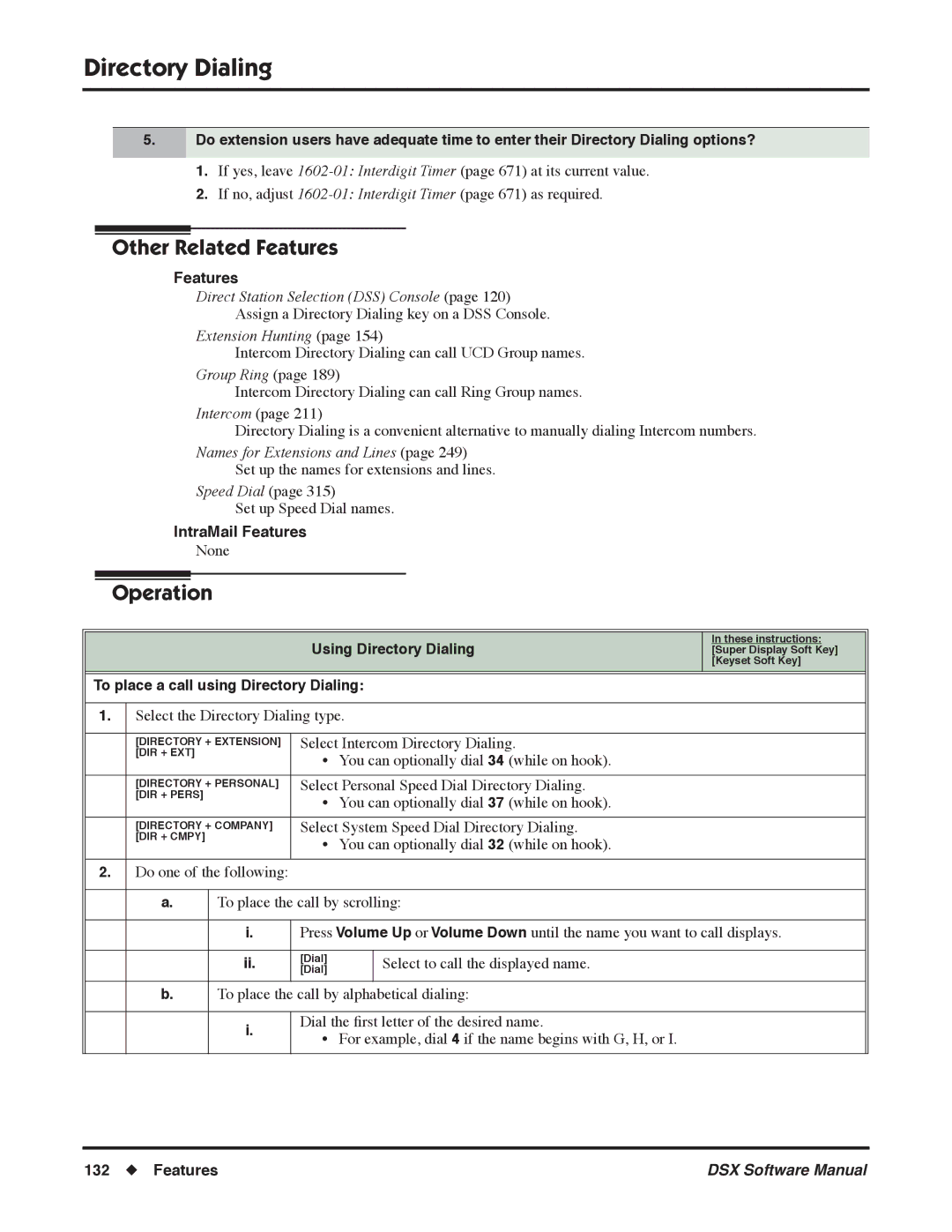 NEC N 1093100, P Using Directory Dialing, To place a call using Directory Dialing, Select to call the displayed name 